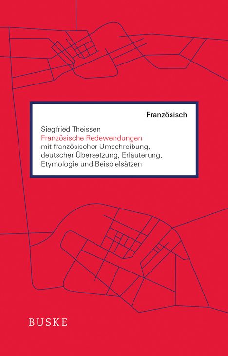Siegfried Theissen: Französische Redewendungen, Buch
