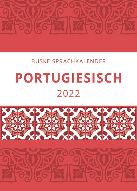 Filipe Gomes: Gomes, F: Sprachkal. Portugiesisch 2022, Kalender