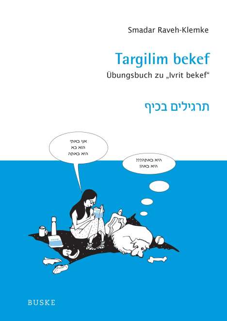 Smadar Raveh-Klemke: Targilim bekef, Buch