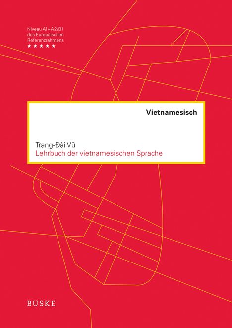 Trang-Ðài Vu: Lehrbuch der vietnamesischen Sprache, Buch