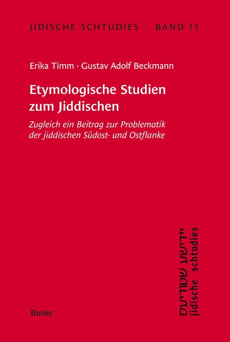 Gustav Adolf Beckmann: Jidische Schtudies 13: Etymologische Studien zum Jiddischen, Buch