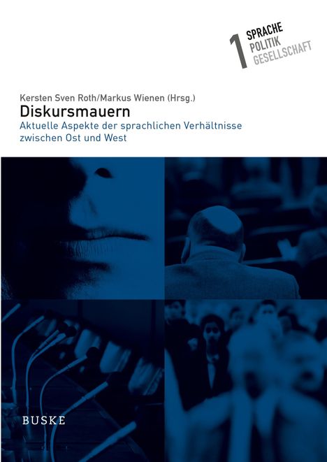 Text: "Diskursmauern - Aktuelle Aspekte der sprachlichen Verhältnisse zwischen Ost und West." Ein montiertes Bild mit Mikrofonen und Menschen in Konferenzatmosphäre.