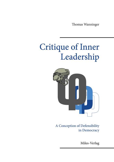 Thomas Wanninger: Critique of Inner Leadership, Buch