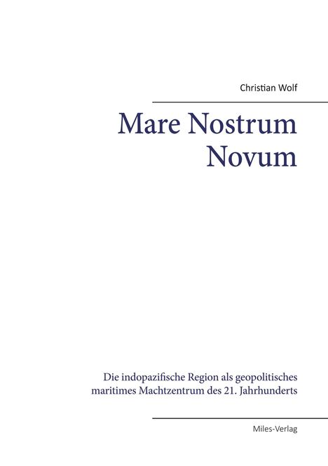 Christian Wolf: Mare Nostrum Novum, Buch