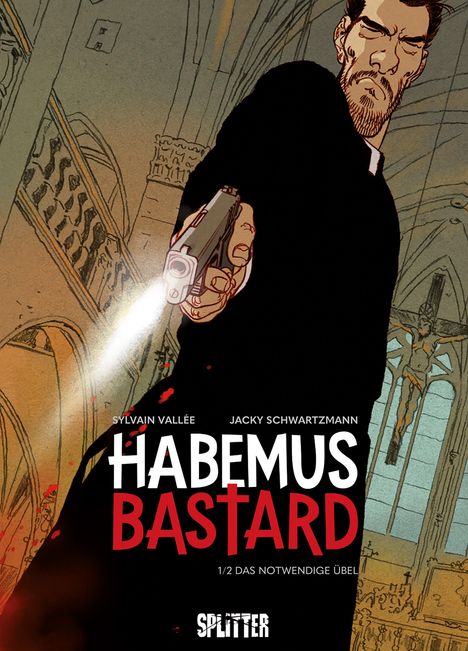 Jacky Schwartzmann: Habemus Bastard. Band 1 (limitierte Vorzugsausgabe), Buch