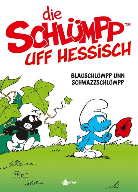 Peyo: De Schlümpp uff Hessisch: Blauschlümpp unn Schwazzschlümpp (Schlümpfe Mundart 1), Buch