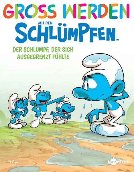 Falzar Culliford: Groß werden mit den Schlümpfen: Der Schlumpf, der sich ausgegrenzt fühlte, Buch