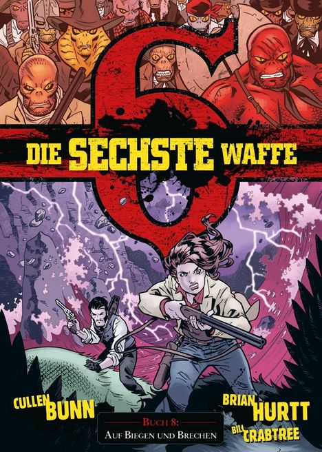 Cullen Bunn: Die sechste Waffe 8, Buch