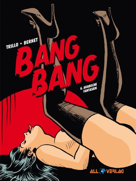 Carlos Trillo: Bang Bang 6, Buch