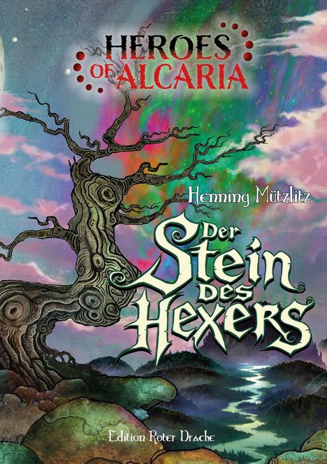 Henning Mützlitz: Heroes of Alcaria, Buch