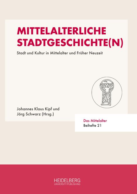 Mittelalterliche Stadtgeschichte(n), Buch