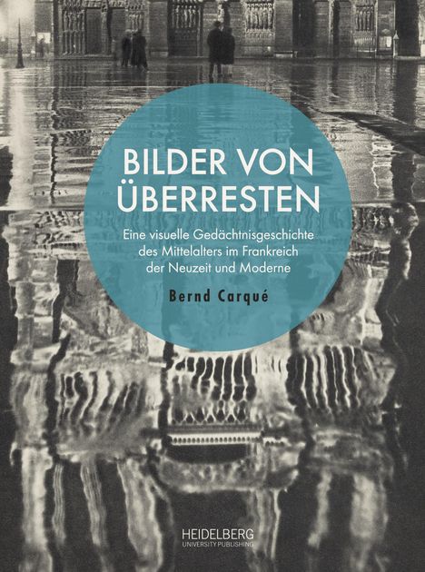 Bernd Carqué: Bilder von Überresten, Buch