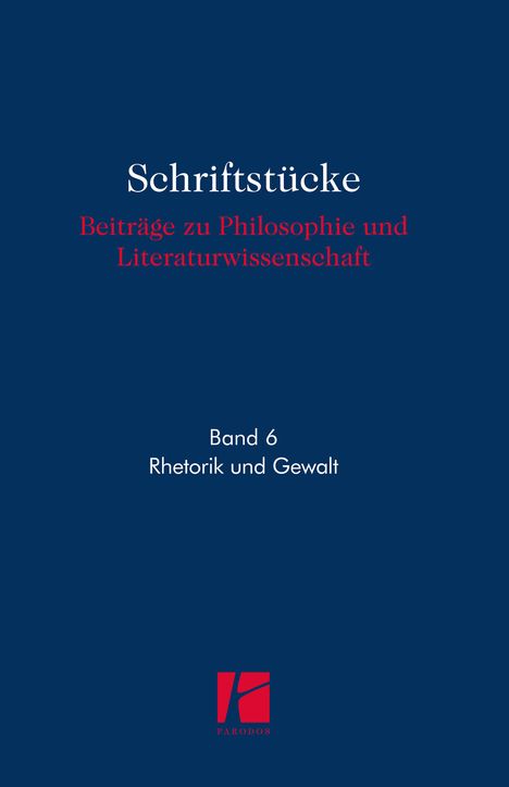 Rhetorik und Gewalt, Buch