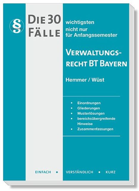 Sebastian Heidorn: Die 30 wichtigsten Fälle Verwaltungsrecht BT Bayern, Buch