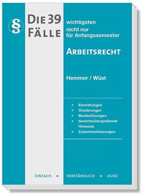 Karl-Edmund Hemmer: Die 39 wichtigsten Fälle Arbeitsrecht, Buch