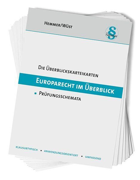Text: "Hemmer/Wüst. Die Überblickskarteikarten. Europarecht im Überblick. Prüfungsschemata." Stapel Karteikarten mit Logo.