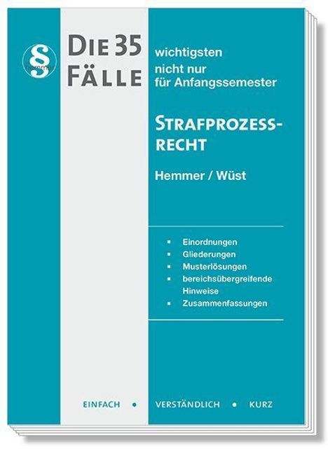 Deckblatt eines Buchs: "Die 35 wichtigsten Fälle Strafprozessrecht" von Hemmer/Wüst. Enthält Stichpunkte.