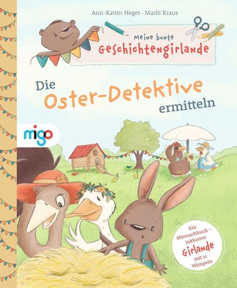 Ann-Katrin Heger: Heger, A: Meine bunte Geschichtengirlande. Das Oster-Trio er, Buch