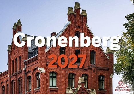 Text: "Cronenberg 2027". Hintergrund: Rotes Backsteingebäude mit spitzen Dächern. Unten rechts ein stilisiertes Löwenlogo.