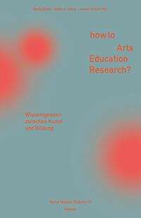 How to Arts Education Research?, Buch