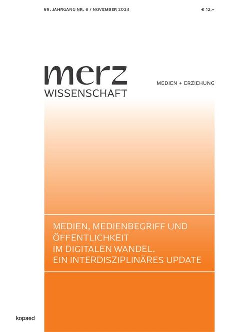Medien, Medienbegriff und Öffentlichkeit im digitalen Wandel. Ein interdisziplinäres Update, Buch