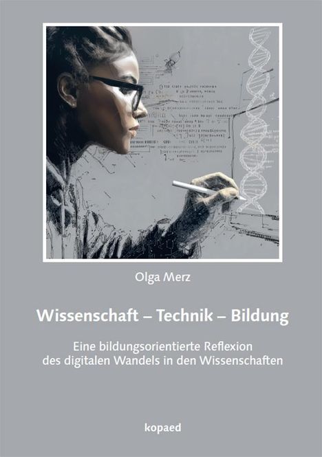 Olga Merz: Wissenschaft - Technik - Bildung, Buch