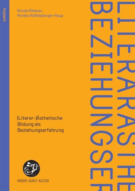 Titel: "Literarästhetische Beziehungserfahrung". Autoren: Nicola Mitterer und Monika Raffelsberger-Raup. Oben ein kleines Logo.