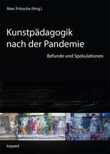 Kunstpädagogik nach der Pandemie, Buch