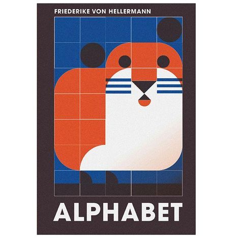 Text: "FRIEDERIKE VON HELLERMANN" oben, "ALPHABET" unten. Illustration eines stilisierten Tieres mit geometrischen Formen.