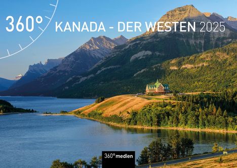 Christian Heeb: 360° Kanada - Der Westen Broschürenkalender 2025, Kalender