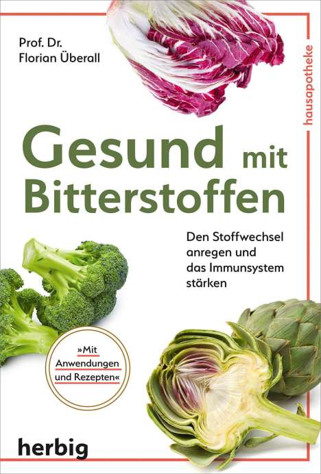 Florian Überall: Gesund mit Bitterstoffen, Buch