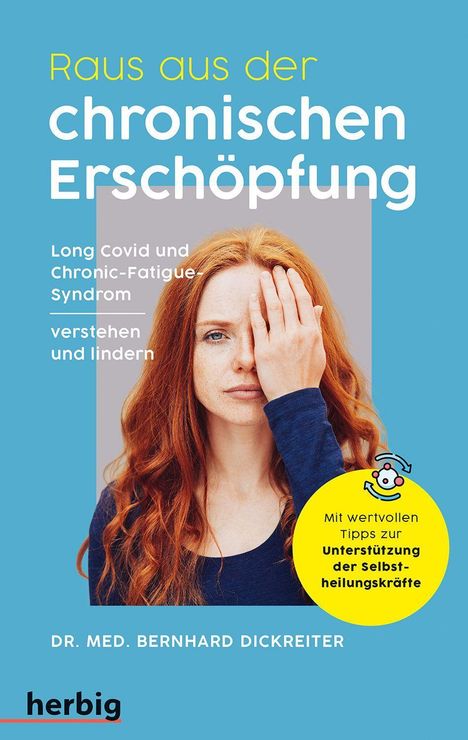 Bernhard Dickreiter: Raus aus der chronischen Erschöpfung, Buch