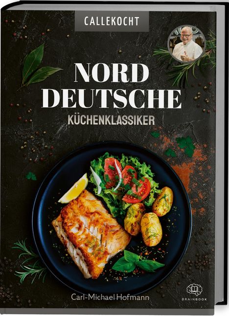 CALLEkocht: Norddeutsche Küchenklassiker, Buch