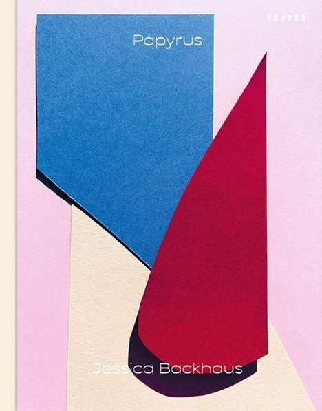 Text: "Papyrus", "Jessica Backhaus", "KEM238". Collage aus blauen und roten Papierformen auf rosa Hintergrund.