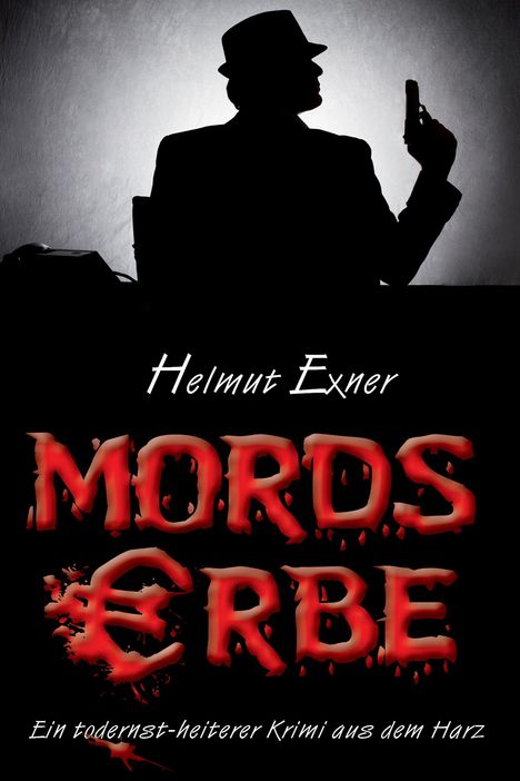 Helmut Exner: Mordserbe, Buch