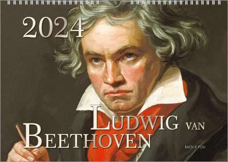 Peter Bach Jr.: Der Beethoven-Kalender 2024, DIN A4 - ein Musik-Kalender, ein Komponisten-Kalender, Kalender