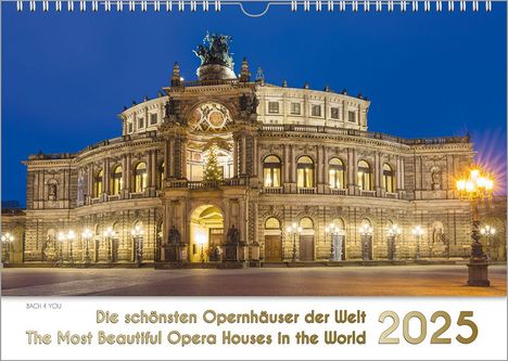 Peter Bach Jr.: Opernhäuser, ein Musik-Kalender 2025, DIN A3, Kalender