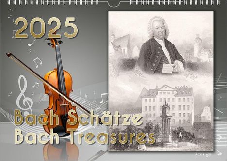 Peter Bach Jr.: Komponisten-Kalender, Bach-Kalender, Musik-Kalender 2025, DIN A3, Kalender