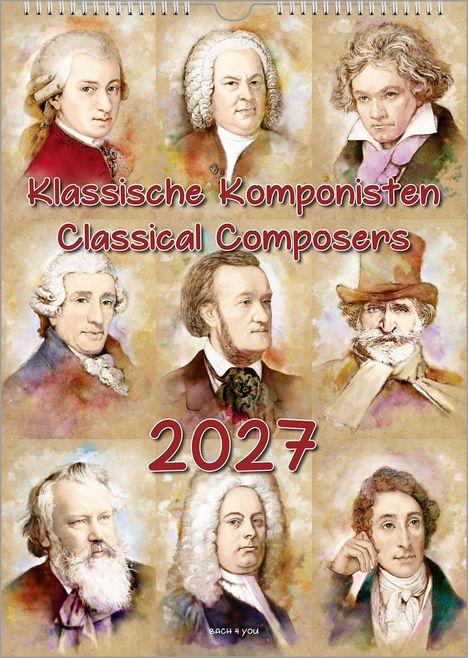 „Klassische Komponisten Classical Composers 2027“. Neun historische Porträts von Komponisten.