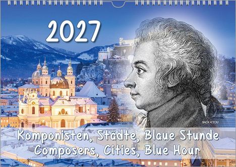 Text: "2027, Komponisten, Städte, Blaue Stunde, Composers, Cities, Blue Hour." Kalendertitel mit Stadtansicht und Porträt eines Komponisten.