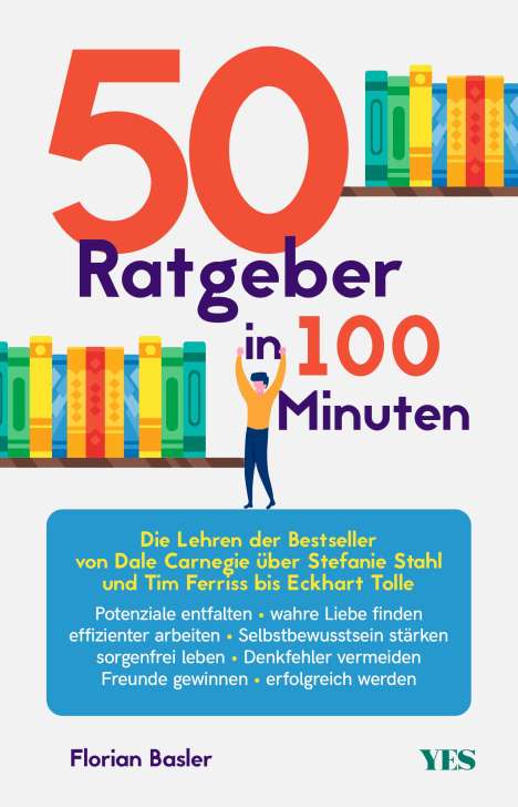 Florian Basler: 50 Ratgeber in 100 Minuten, Buch