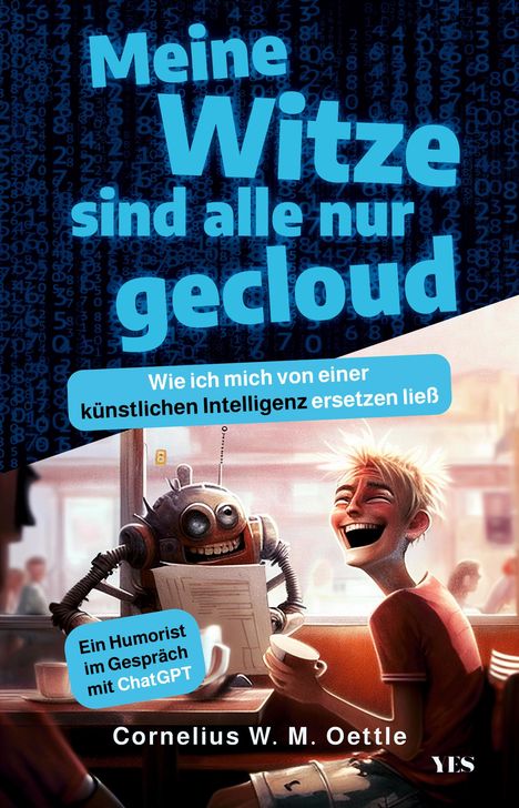 Cornelius W. M. Oettle: Meine Witze sind alle nur gecloud, Buch