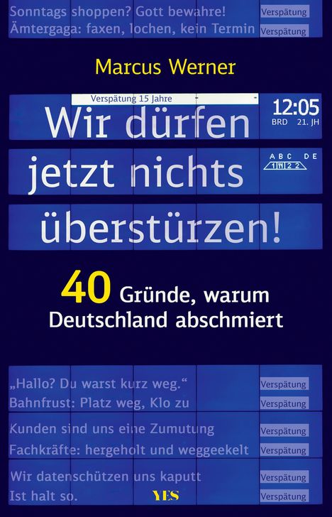 Marcus Werner: Wir dürfen jetzt nichts überstürzen!, Buch