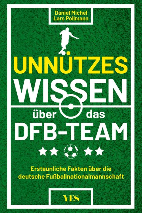 Daniel Michel: Unnützes Wissen über das DFB-Team, Buch