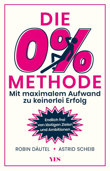 Astrid Scheib: Die 0%-Methode, Buch