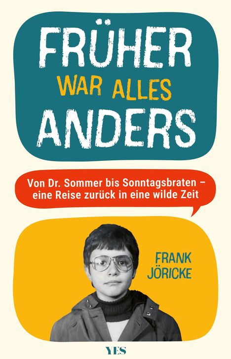 Frank Jöricke: Früher war alles anders, Buch