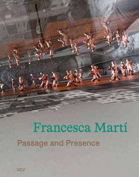 Heike Fuhlbrügge: Francesca Martí - Passage and Presence, Buch