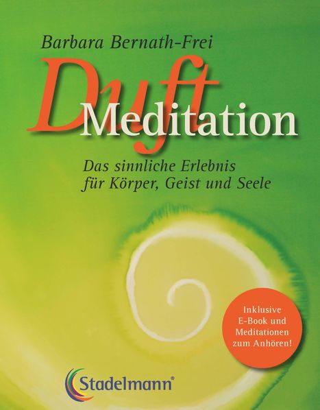 Barbara Bernath-Frei: Duftmeditation, Buch