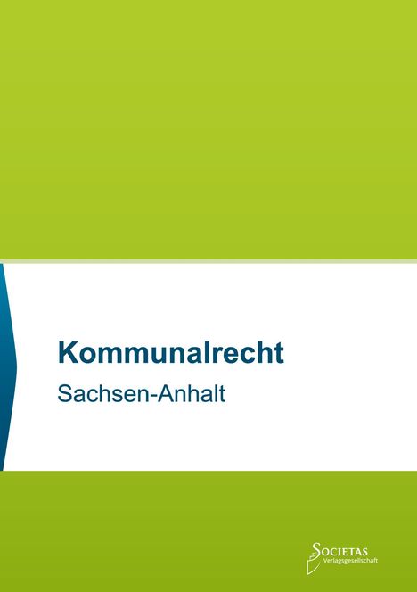 "Kommunalrecht Sachsen-Anhalt" auf einem grünen und weißen Hintergrund. Links ist ein blauer Streifen. Unten Logo.