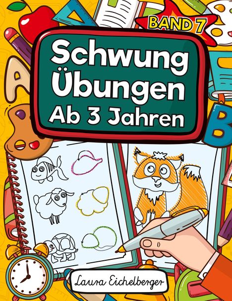 Laura Eichelberger: Schwungübungen Ab 3 Jahren, Buch